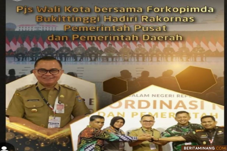  Bersama Forkopimda, Pjs Wali Kota Bukittinggi Ikuti Rakornas Pemerintah Pusat dan Daerah